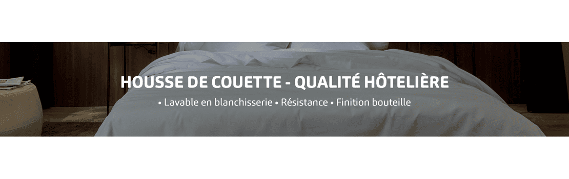 Housse de Couette Hotellerie : Confort et Douceur | Easytex