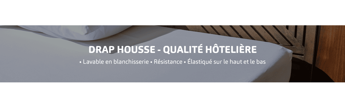 Drap Housse Hotellerie : Qualité Professionnelle | EASYTEX